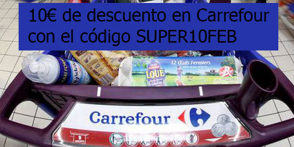 10€ de descuento en el supermercado Carrefour