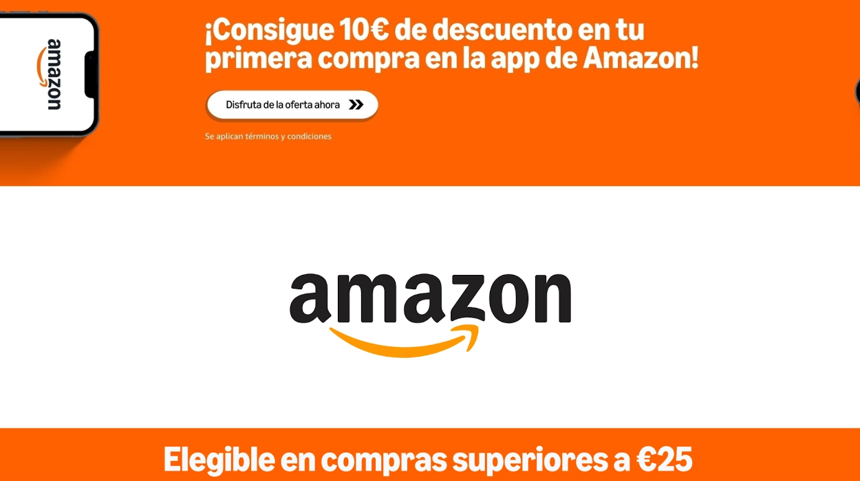 10€ DE DESCUENTO PRIMERA COMPRA APP AMAZON