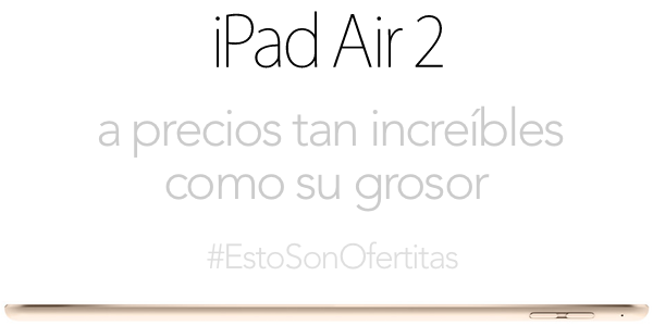 comprar iPad Air 2 al mejor precio