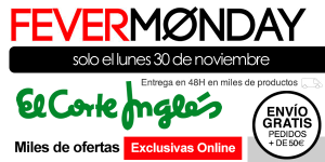 Fevermonday El Corte Inglés 2015
