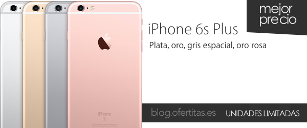 iPhone 6s Plus libre barato