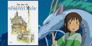 The Art of Spirited Away - El arte de "El viaje de Chihiro"