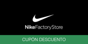 Nike Factory Store cupón descuento