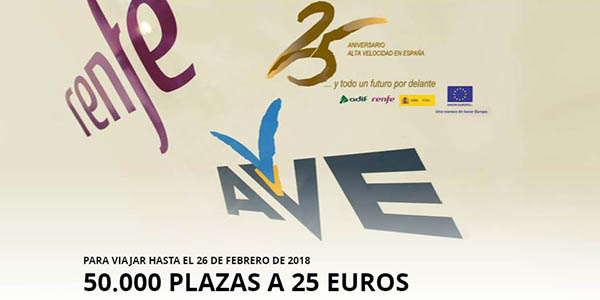 Renfe billetes AVE promoción 25 aniversario 23 de diciembre 2017