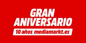 10 Aniversario Media Markt