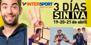 Promoción 3 Días sin IVA en Intersport