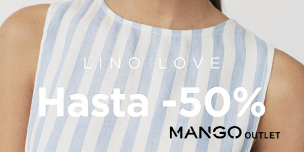 Mango Outlet ofertas en ropa de lino mayo 2018