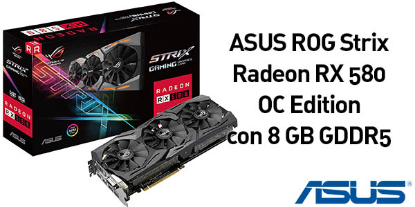 Tarjeta gráfica Asus ROG Strix Radeon RX 580 OC Edition de 8GB GDDR5