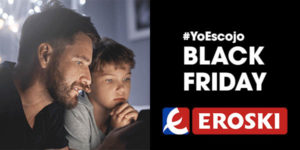 Black Friday Eroski