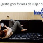 Lonely Planet Guía 500 formas de viajar desde el sofá gratis