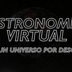 Astronomía virtual curso gratuito de la Universidad de Córdoba