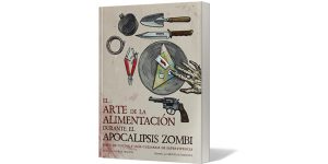Libro El arte de la alimentación durante el apocalipsis Zombi (EDGNSP03) barato en Amazon