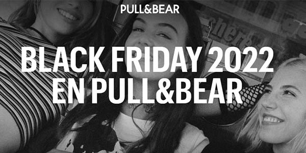 Pull Bear Black Friday 2022