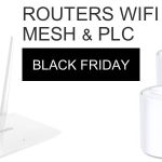 Routers, WiFi Mesh y PLC Black Friday