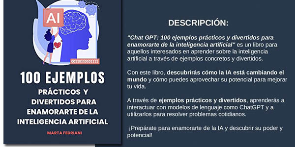 Chat GPT 100 ejemplos prácticos divertidos enamorarte inteligencia artificial libro kindle barato