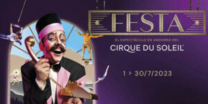 Cirque du Soleil escapada barata Andorra