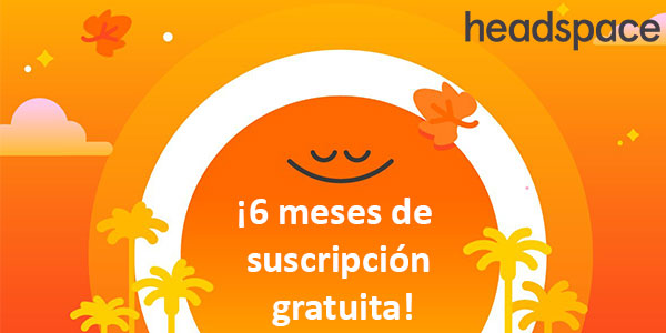 ¡Disfruta de 6 meses de Headspace GRATIS!