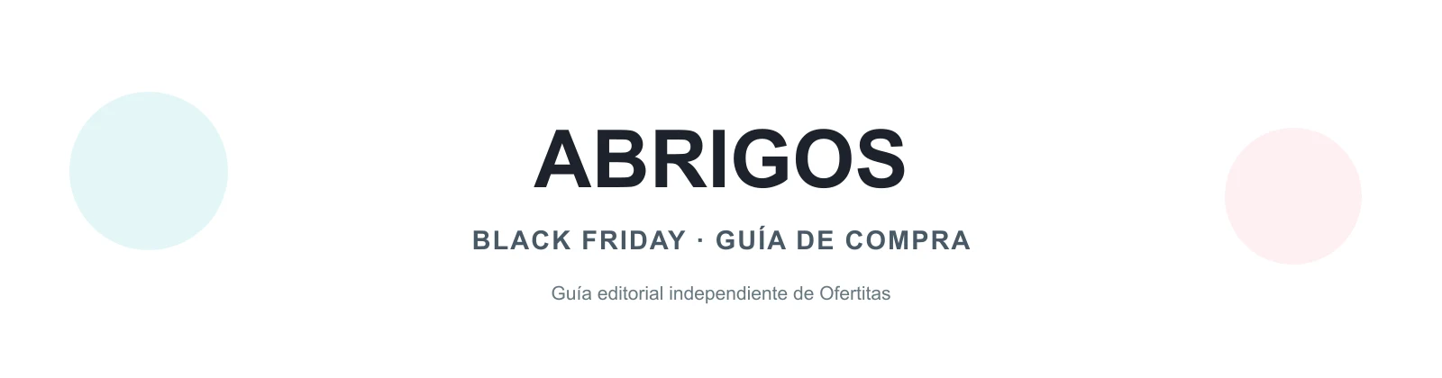 Abrigos en Black Friday: guía editorial de Ofertitas
