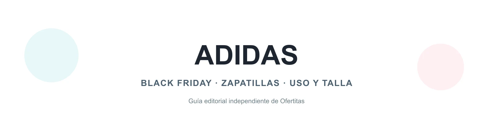 Cabecera editorial de Adidas para Black Friday