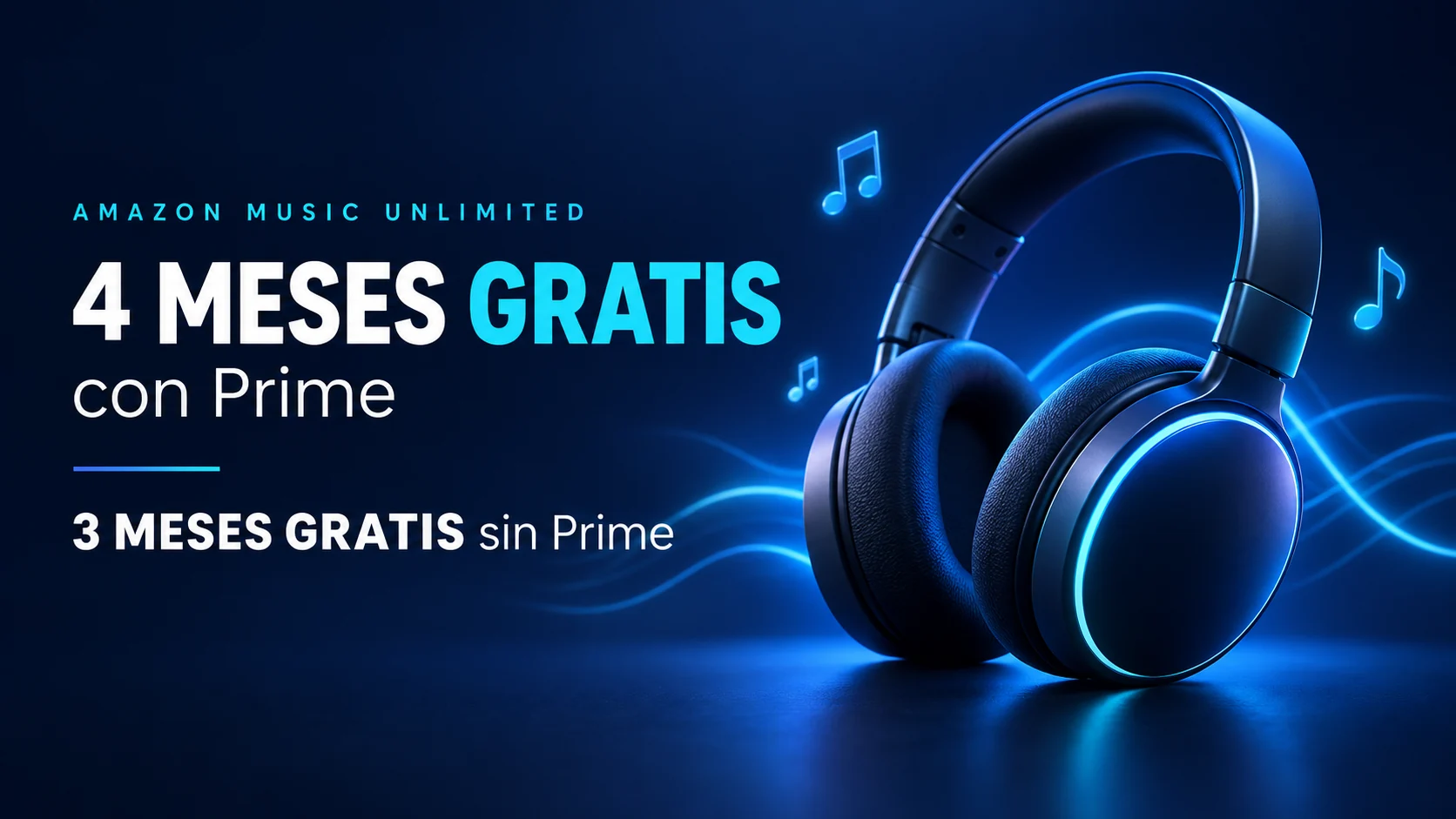 Promoción de Amazon Music Unlimited: cuatro meses gratis con Prime o tres meses sin Prime