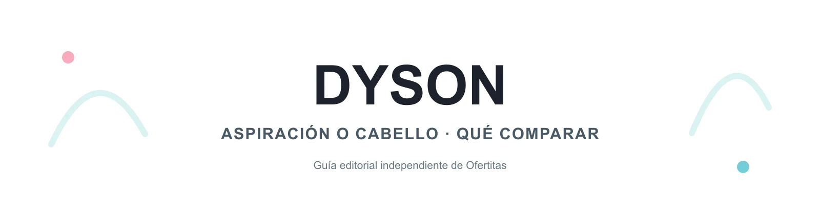Dyson en Black Friday: aspiradoras y cuidado del cabello