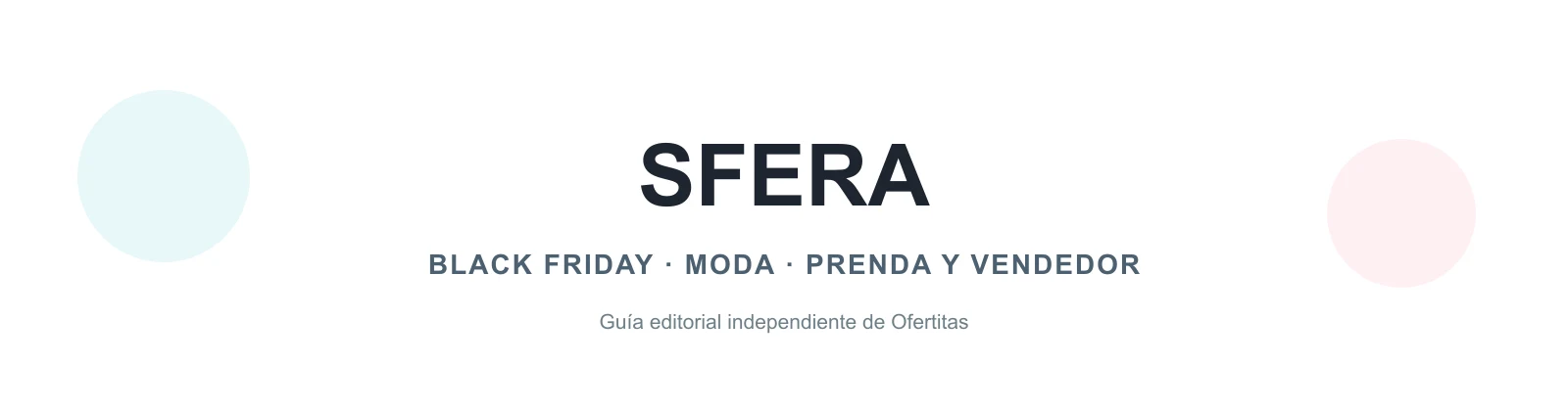 Guía editorial de Sfera en Black Friday