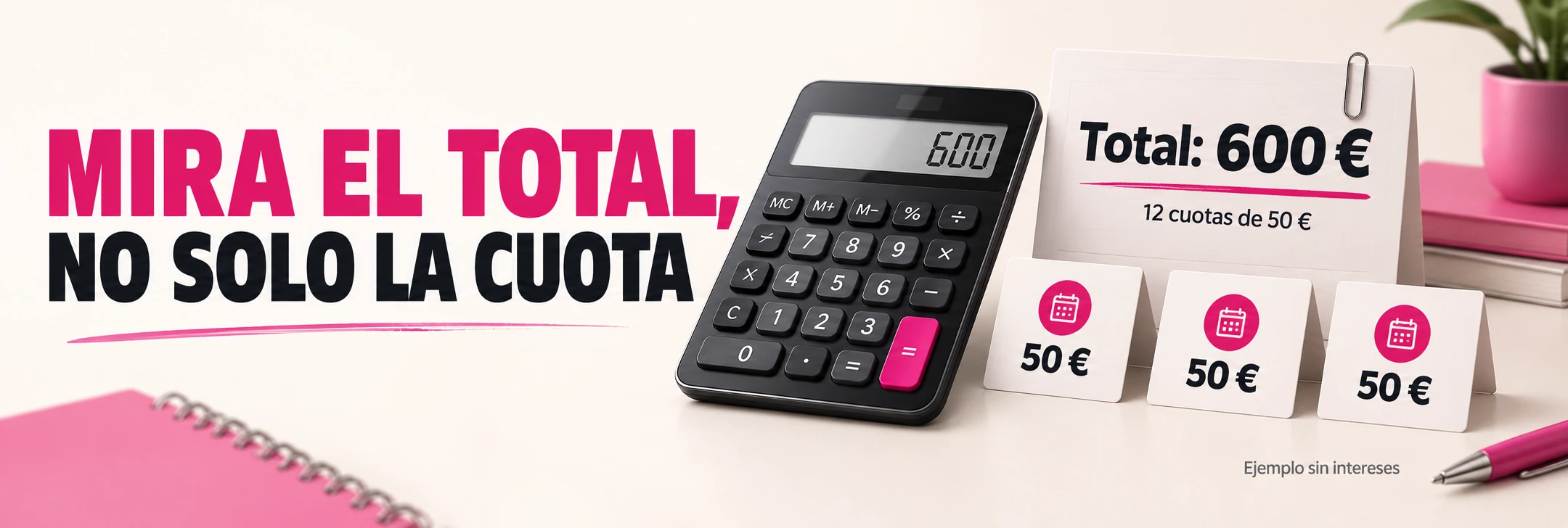 Revisa el coste total y las cuotas antes de financiar una compra