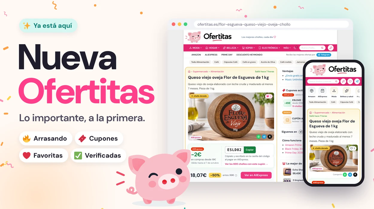 Así es la Nueva Ofertitas: más fácil, más rápida y con lo mejor a la primera