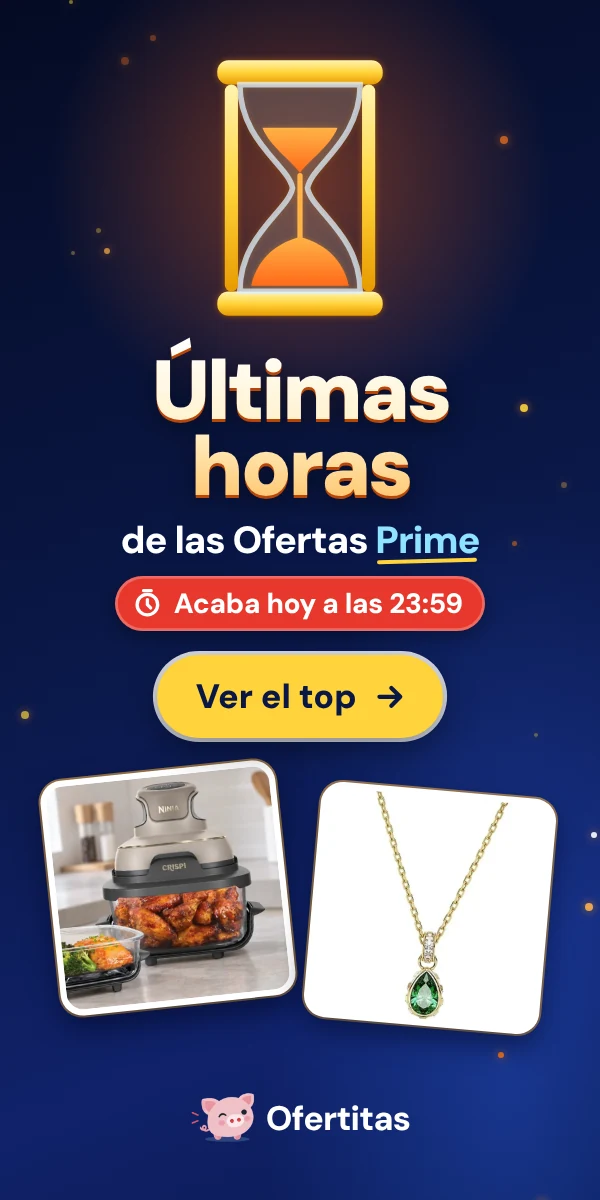 Últimas horas de las Ofertas Prime: el top, hasta hoy a las 23:59