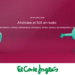 Ahórrate el 21% de IVA en El Corte Inglés