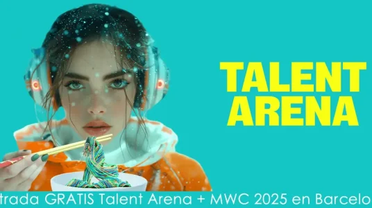 Entrada GRATIS Talent Arena + MWC 2025 en Barcelona