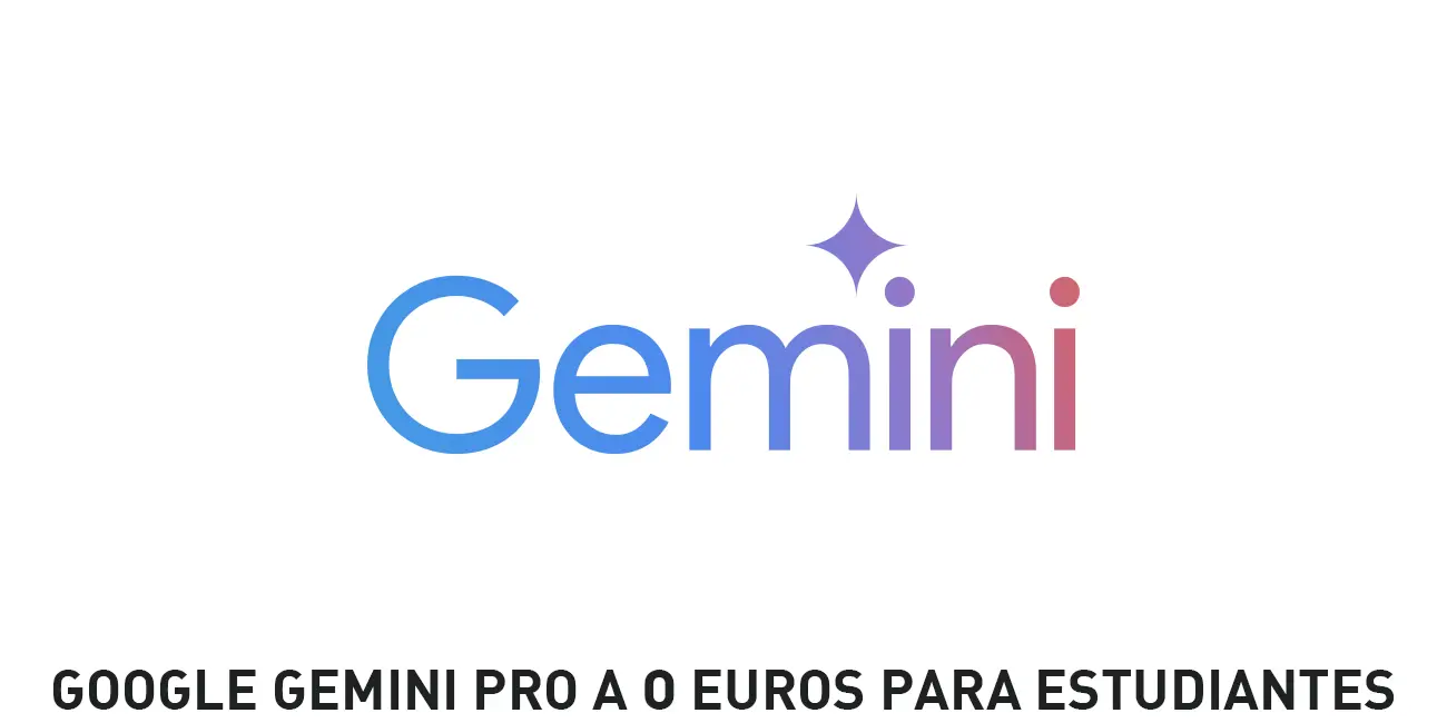 Google Gemini AI Pro GRATIS para estudiantes