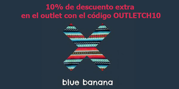 10% extra en el outlet de Blue Banana con el código promocional OUTLETCH10