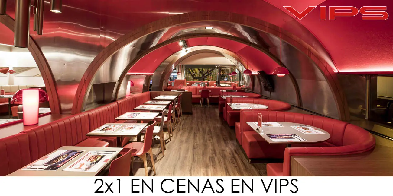 Cupón 2x1 de VIPS en cenas de domingo a jueves