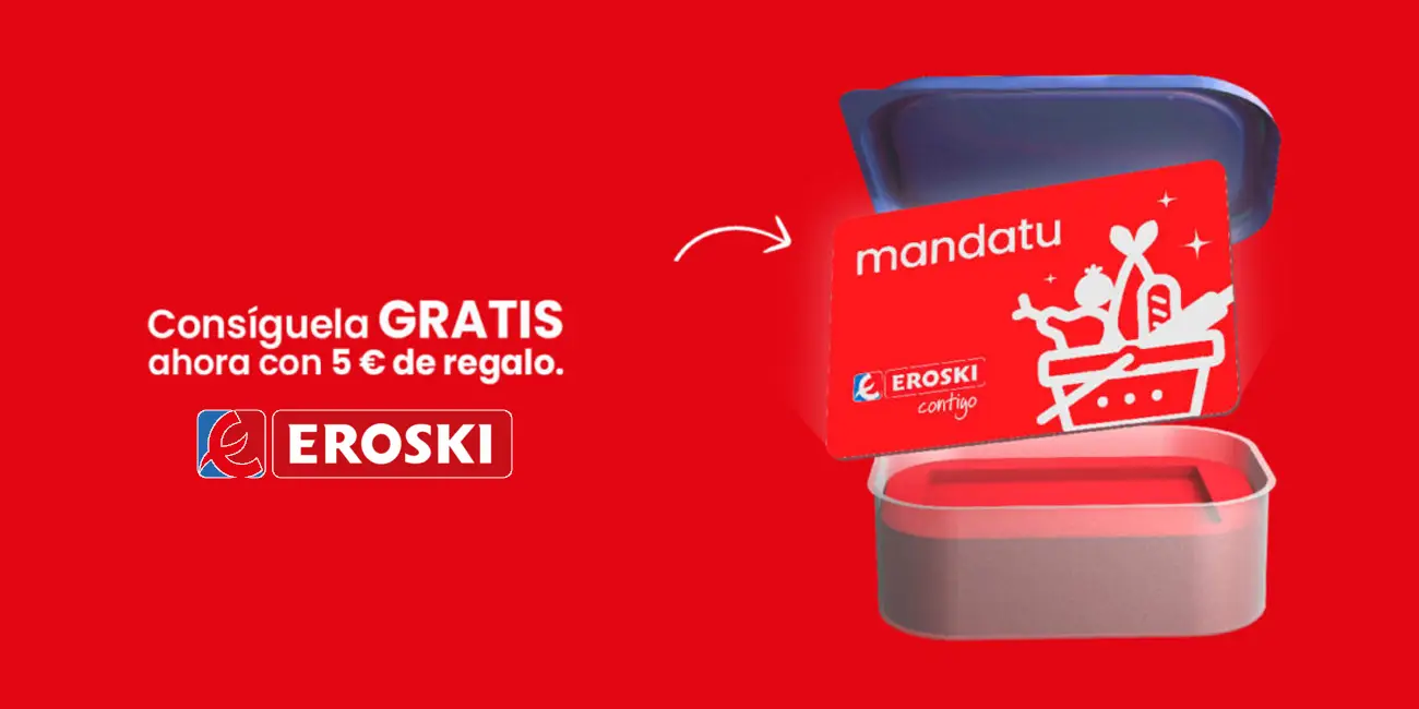 Eroski te ofrece 5€ de regalo